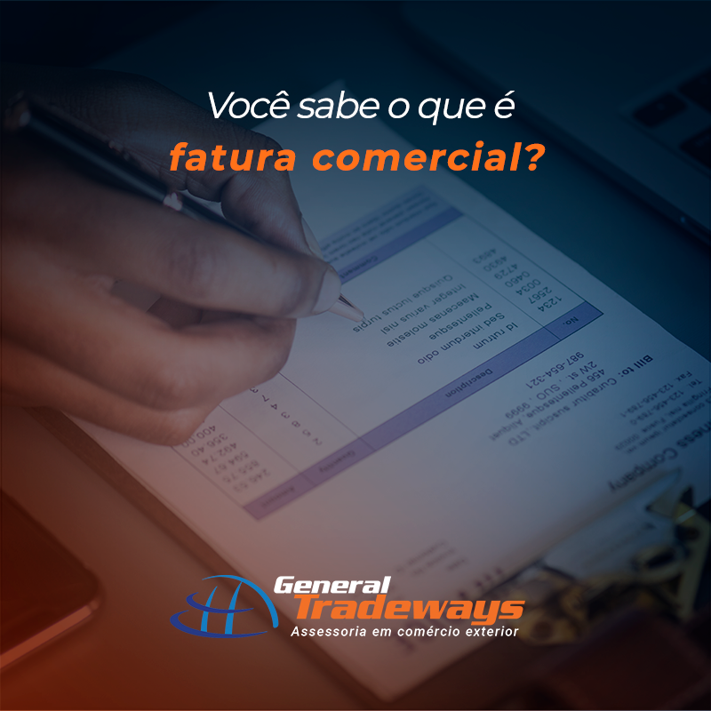 Você sabe o que é fatura comercial?