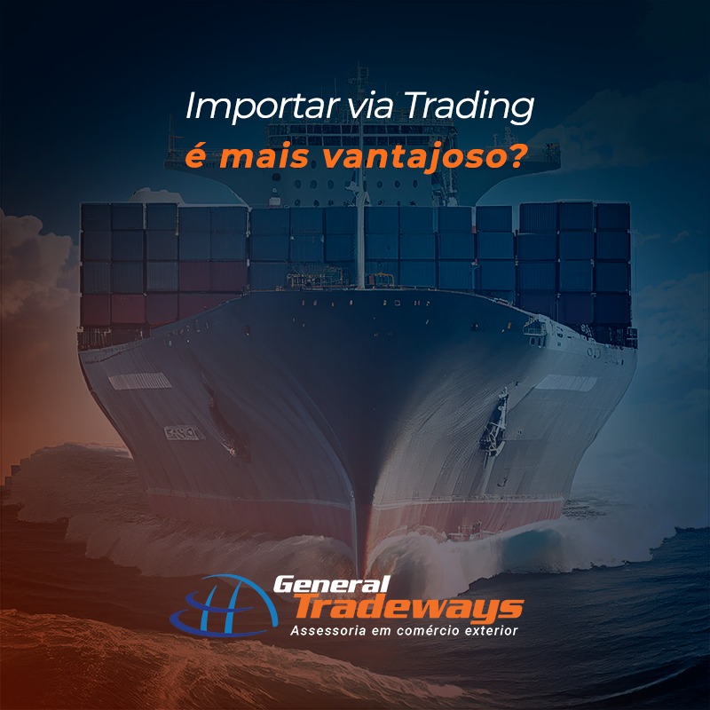 <strong>Importar via Trading é mais vantajoso?</strong>